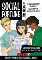 Social Fortune or Social Fate