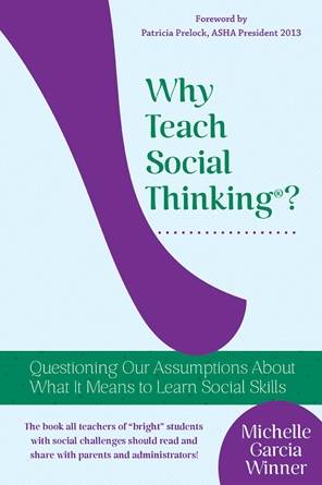 Why Teach Social Thinking?